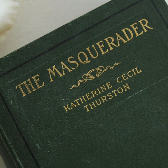 Vintage 1900s Book, "The Masquerader" by Katherine Cecil Thurston, - Picture 5 of 10